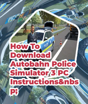 Autobahn police simulator police simulator 18