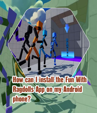 Fun with ragdolls free android